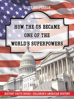 cover image of How the US Became One of the World's Superpowers